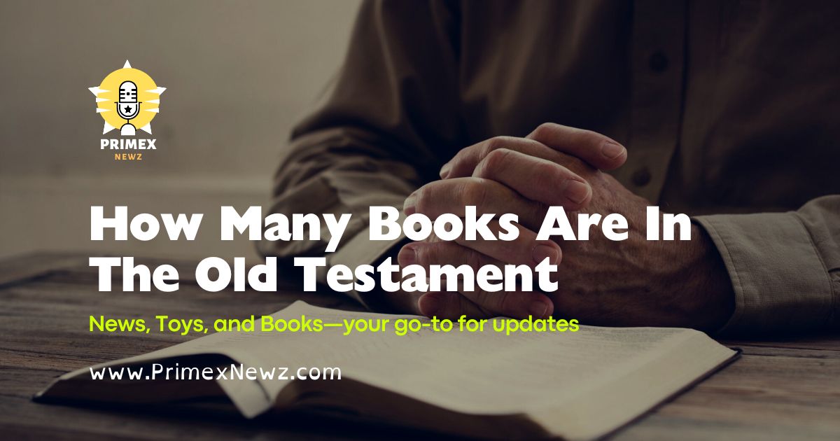 How Many Books Are In The Old Testament