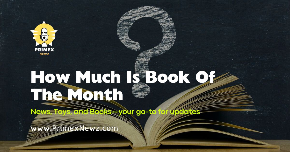 How Much Is Book Of The Month